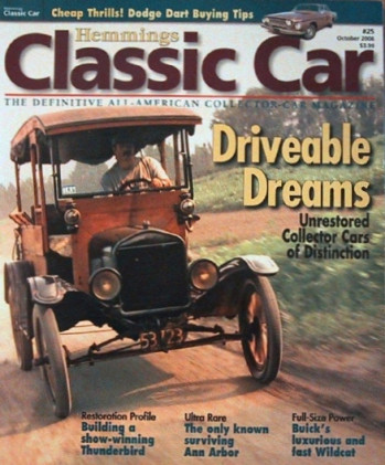 HEMMINGS CLASSIC CAR 2006 OCT - DART, ANN ARBOR, WILDCAT, T-BIRD RESTORE